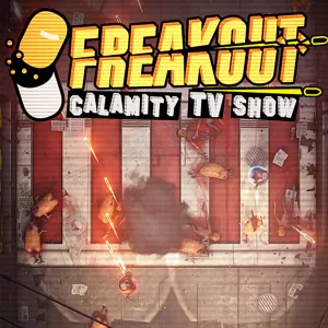 Купить Freakout: Calamity TV Show